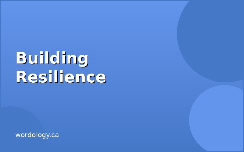 Building Resilience